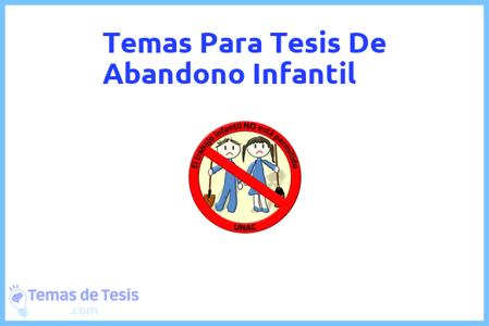 Tesis de Abandono Infantil: Ejemplos y temas TFG TFM
