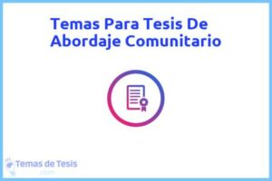 Tesis de Abordaje Comunitario: Ejemplos y temas TFG TFM
