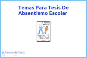 Tesis de Absentismo Escolar: Ejemplos y temas TFG TFM