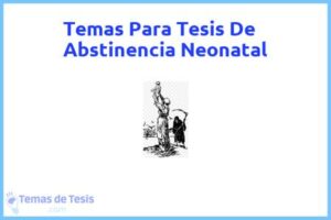 Tesis de Abstinencia Neonatal: Ejemplos y temas TFG TFM