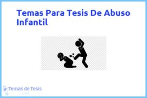 Tesis de Abuso Infantil: Ejemplos y temas TFG TFM