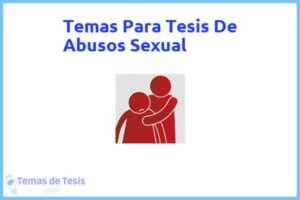 Tesis de Abusos Sexual: Ejemplos y temas TFG TFM