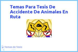 Tesis de Accidente De Animales En Ruta: Ejemplos y temas TFG TFM