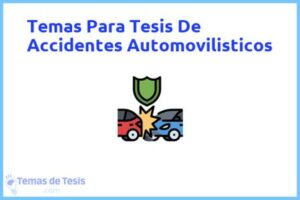 Tesis de Accidentes Automovilisticos: Ejemplos y temas TFG TFM