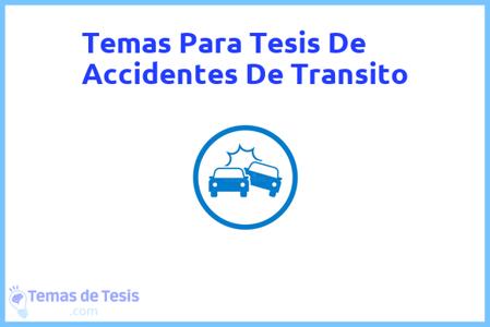 Tesis de Accidentes De Transito: Ejemplos y temas TFG TFM