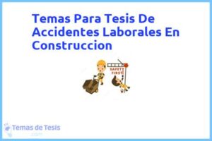 Tesis de Accidentes Laborales En Construccion: Ejemplos y temas TFG TFM