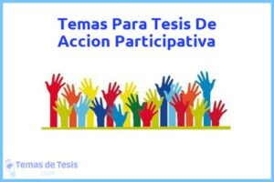 Tesis de Accion Participativa: Ejemplos y temas TFG TFM