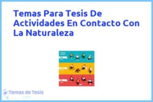 Tesis de Actividades En Contacto Con La Naturaleza: Ejemplos y temas TFG TFM