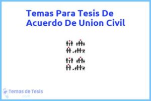 Tesis de Acuerdo De Union Civil: Ejemplos y temas TFG TFM