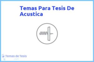 Tesis de Acustica: Ejemplos y temas TFG TFM