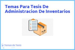 Tesis de Administracion De Inventarios: Ejemplos y temas TFG TFM