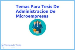 Tesis de Administracion De Microempresas: Ejemplos y temas TFG TFM