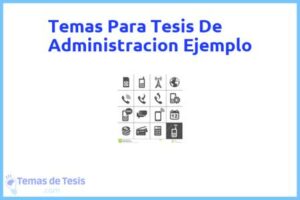 Tesis de Administracion Ejemplo: Ejemplos y temas TFG TFM