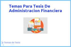 Tesis de Administracion Financiera: Ejemplos y temas TFG TFM