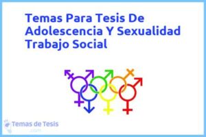 Tesis de Adolescencia Y Sexualidad Trabajo Social: Ejemplos y temas TFG TFM