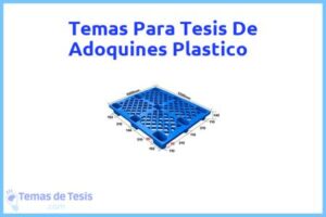 Tesis de Adoquines Plastico: Ejemplos y temas TFG TFM
