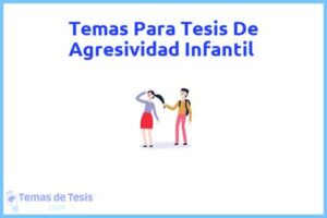 Tesis de Agresividad Infantil: Ejemplos y temas TFG TFM