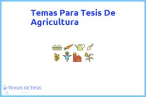Tesis de Agricultura: Ejemplos y temas TFG TFM