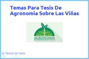 Tesis de Agronomia Sobre Las Viñas: Ejemplos y temas TFG TFM