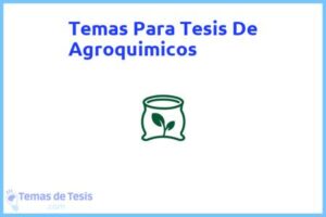 Tesis de Agroquimicos: Ejemplos y temas TFG TFM