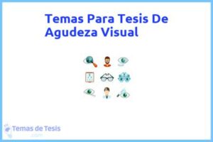 Tesis de Agudeza Visual: Ejemplos y temas TFG TFM