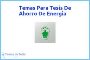 Tesis de Ahorro De Energia: Ejemplos y temas TFG TFM