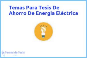 Tesis de Ahorro De Energía Eléctrica: Ejemplos y temas TFG TFM