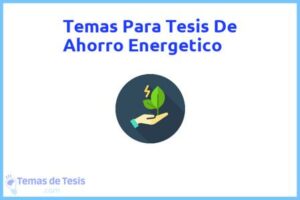 Tesis de Ahorro Energetico: Ejemplos y temas TFG TFM