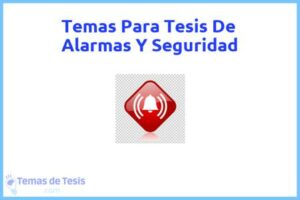 Tesis de Alarmas Y Seguridad: Ejemplos y temas TFG TFM