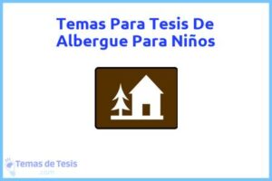 Tesis de Albergue Para Niños: Ejemplos y temas TFG TFM