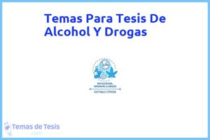 Tesis de Alcohol Y Drogas: Ejemplos y temas TFG TFM