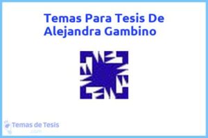 Tesis de Alejandra Gambino: Ejemplos y temas TFG TFM