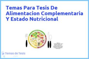 Tesis de Alimentacion Complementaria Y Estado Nutricional: Ejemplos y temas TFG TFM