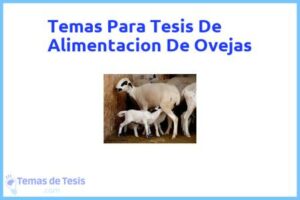 Tesis de Alimentacion De Ovejas: Ejemplos y temas TFG TFM