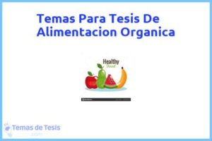Tesis de Alimentacion Organica: Ejemplos y temas TFG TFM