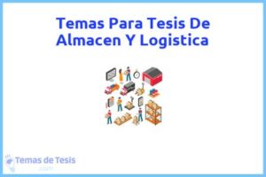 Tesis de Almacen Y Logistica: Ejemplos y temas TFG TFM