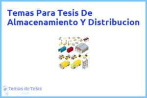 Tesis de Almacenamiento Y Distribucion: Ejemplos y temas TFG TFM