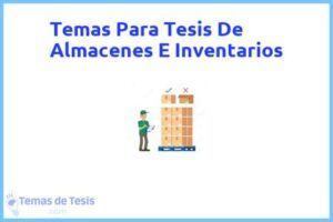 Tesis de Almacenes E Inventarios: Ejemplos y temas TFG TFM