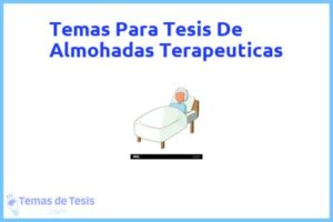 Tesis de Almohadas Terapeuticas: Ejemplos y temas TFG TFM