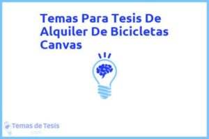 Tesis de Alquiler De Bicicletas Canvas: Ejemplos y temas TFG TFM