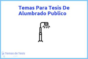 Tesis de Alumbrado Publico: Ejemplos y temas TFG TFM