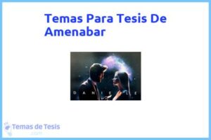 Tesis de Amenabar: Ejemplos y temas TFG TFM