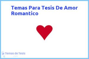 Tesis de Amor Romantico: Ejemplos y temas TFG TFM