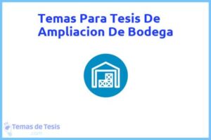 Tesis de Ampliacion De Bodega: Ejemplos y temas TFG TFM