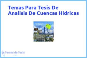 Tesis de Analisis De Cuencas Hidricas: Ejemplos y temas TFG TFM