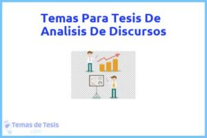 Tesis de Analisis De Discursos: Ejemplos y temas TFG TFM