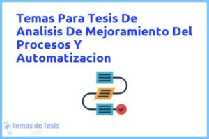 Tesis de Analisis De Mejoramiento Del Procesos Y Automatizacion: Ejemplos y temas TFG TFM