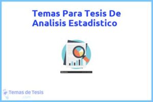 Tesis de Analisis Estadistico: Ejemplos y temas TFG TFM