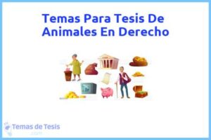 Tesis de Animales En Derecho: Ejemplos y temas TFG TFM
