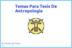 Tesis de Antropología: Ejemplos y temas TFG TFM